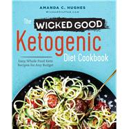 The Wicked Good Ketogenic Diet Cookbook,9781623157340