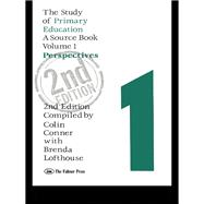 The Study Of Primary Education: A Source Book - Volume 1: Perspectives