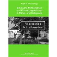 Ethnische Minderheiten Und Erinnerungskulturen in Mittel- Und Osteuropa