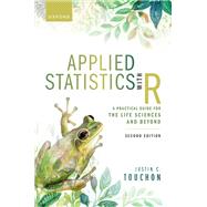 Applied Statistics with R A Practical Guide for the Life Sciences and Beyond