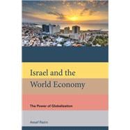Israel and the World Economy The Power of Globalization
