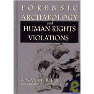 Forensic Archaeology and Human Rights Violations