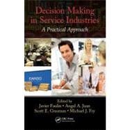 Decision Making in Service Industries: A Practical Approach