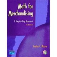 Math for Merchandising A Step-by-Step Approach