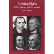 Declaring Rights A Brief History with Documents