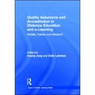 Quality Assurance and Accreditation in Distance Education and e-Learning: Models, policies and research