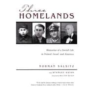 Three Homelands : Memories of a Jewish Life in Poland, Israel, and America