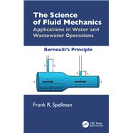 The Science of Fluid Mechanics