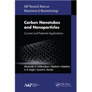 Carbon Nanotubes and Nanoparticles: Current and Potential Applications