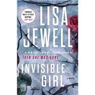 Invisible Girl A Novel