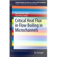 Critical Heat Flux in Flow Boiling in Microchannels