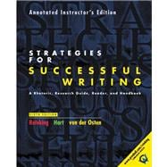 Strategies for Successful Writing : A Rhetoric, Research Guide, Reader and Handbook