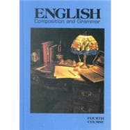 English Composition and Grammar 1988: 4th Course Grade 10