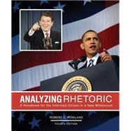 Analyzing Rhetoric: A Handbook for the Informed Citizen in a New Millennium