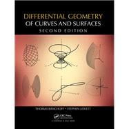 Differential Geometry of Curves and Surfaces, Second Edition