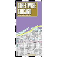 Streetwise Chicago: City Center Street Map of Chicago, Illinios