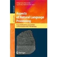 Aspects of Natural Language Processing: Essays Dedicated to Leonard Bolc on the Occasion of His 75th Birthday