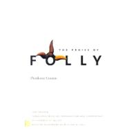 The Praise of Folly; Second Edition