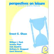 Perspectives on Leisure : Toward a Quality Lifestyle