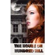 The House on Hundred Hill