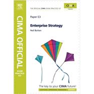 CIMA Official Exam Practice Kit Enterprise Strategy