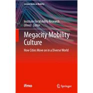 Megacity Mobility Culture