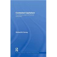 Contested Capitalism: The political origins of financial institutions