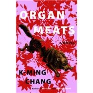 Organ Meats A Novel