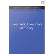 Elephants, Economics and Ivory