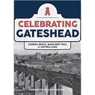 Celebrating Gateshead