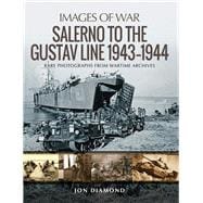 Salerno to the Gustav Line 1943–1944