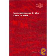 Incompleteness in the Land of Sets