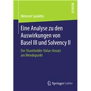 Eine Analyse zu den Auswirkungen von Basel III und Solvency II