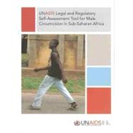Unaids Legal and Regulatory Self-assessment Tool for Male Circumcision in Sub-saharan Africa