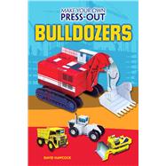 Make Your Own Press-Out Bulldozers