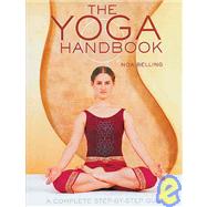 The Yoga Handbook A Complete Step-by-Step Guide