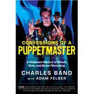 Confessions of a Puppetmaster