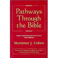 Pathways Through the Bible: Classic Selections from the Tanakh