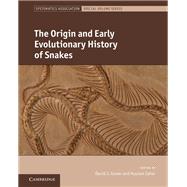 The Origin and Early Evolutionary History of Snakes