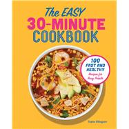The Easy 30-minute Cookbook