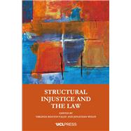 Structural Injustice and the Law