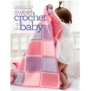 Sweet Crochet for Baby