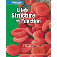 Glencoe Science: Life's Structure and Function, Student Edition
