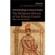 The Religious History of the Roman Empire Pagans, Jews, and Christians