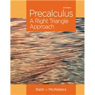 Precalculus A Right Triangle Approach Plus NEW MyLab Math with Pearson eText -- Access Card Package