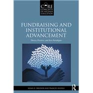 Fundraising and Institutional Advancement: Theory, Practice, and New Paradigms