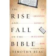 The Rise and Fall of the Bible
