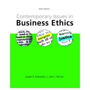 Contemporary Issues in Business Ethics, 6th Edition