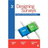 Designing Surveys : A Guide to Decisions and Procedures