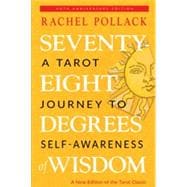 Seventy-Eight Degrees of Wisdom (Hardcover Gift Edition)